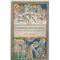 thumbnail image 2 of Gathered Around Jesus: An Alternative Spatial Practice in the Gospel of Mark, (Paperback), 2 of 2