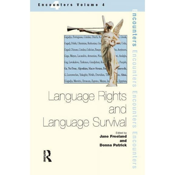 Language Rights and Language Survival: Sociolinguistic and Sociocultural Perspectives, (Paperback)