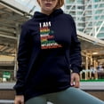 thumbnail image 2 of I Am Black Woman, Educated, Magic, Resilient, Black History Month Gift, Navy Blue Hooded Sweatshirt or Hoodie, Medium, 2 of 5