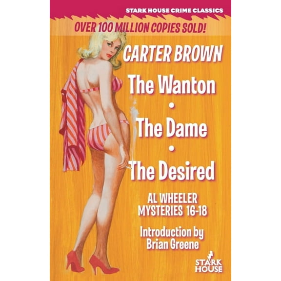 The Wanton / The Dame / The Desired, (Paperback)