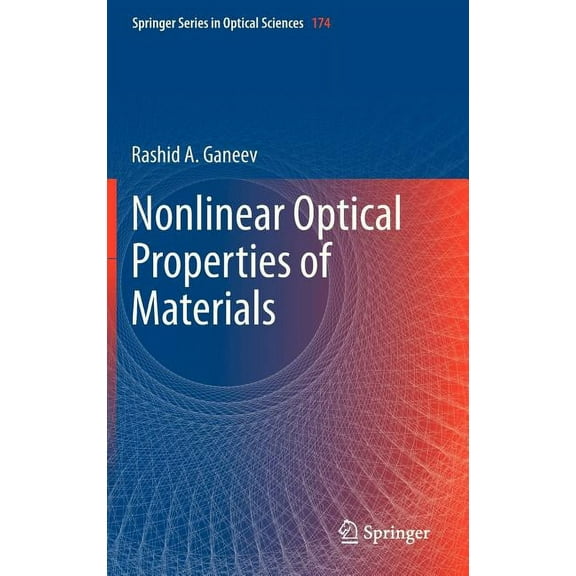 Springer Optical Sciences Nonlinear Optical Properties of Materials, Book 174, (Hardcover)