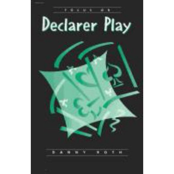 Pre-Owned Focus on Declarer Play (Paperback) 0969846134 9780969846130