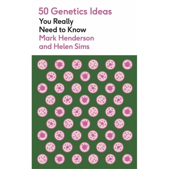 50 Genetics Ideas You Really Need to Know, (Paperback)