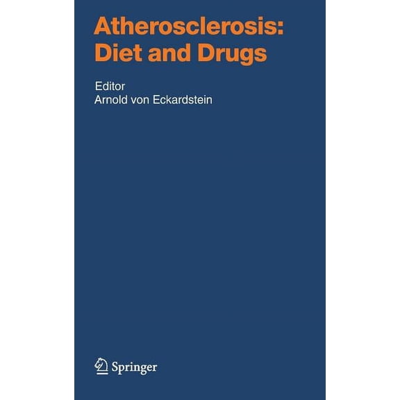Handbook of Experimental Pharmacology Atherosclerosis: Diet and Drugs, Book 170, (Hardcover)