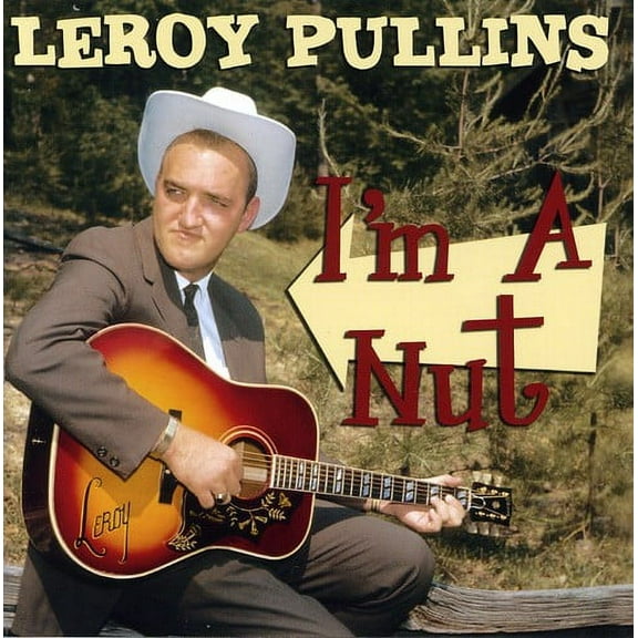 Leroy Pullins - I'm a Nut - Music & Performance - CD
