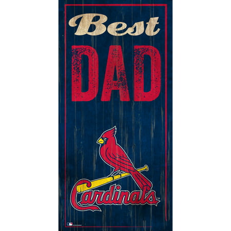 St. Louis Cardinals 6'' x 12'' Best Dad Sign - No (Best Suits In St Louis)