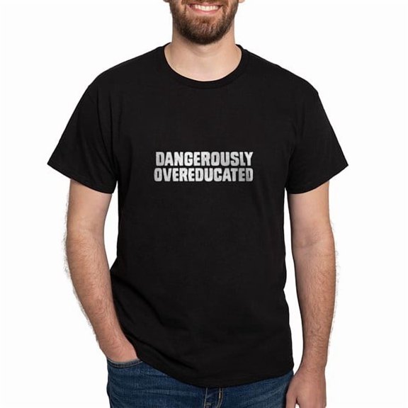 CafePress - Dangerously Overeducated T Shirt - Men's Classic Cotton T-Shirts