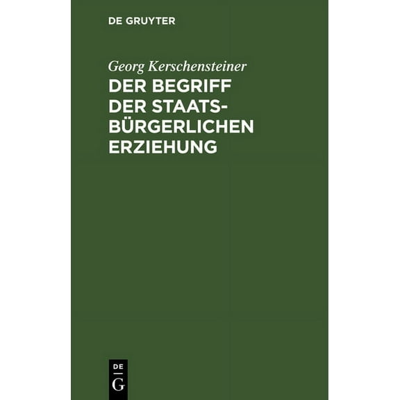 Der Begriff der staatsbürgerlichen Erziehung, (Hardcover)