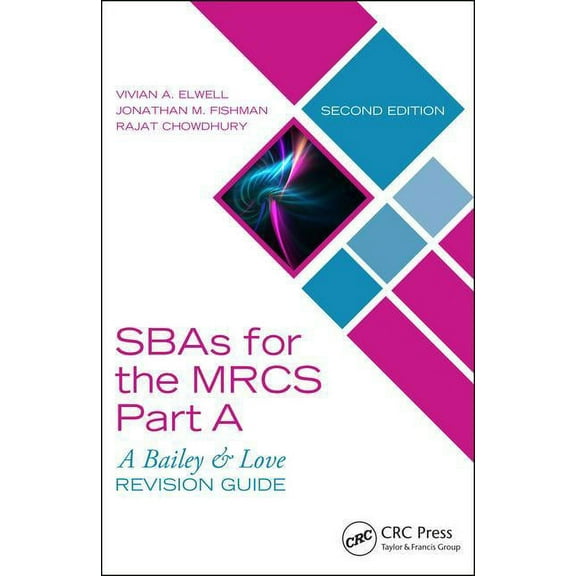 SBAs for the MRCS Part A: A Bailey & Love Revision Guide, (Paperback)