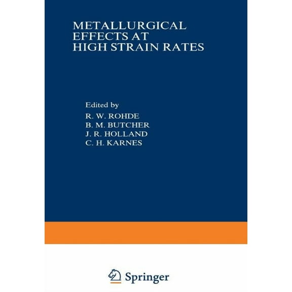Metallurgical Effects at High Strain Rates, (Paperback)