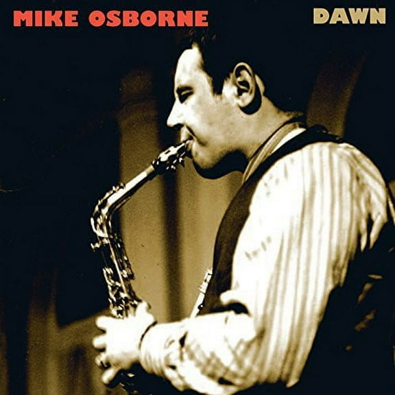 Mike Osborne - Dawn - Jazz - CD