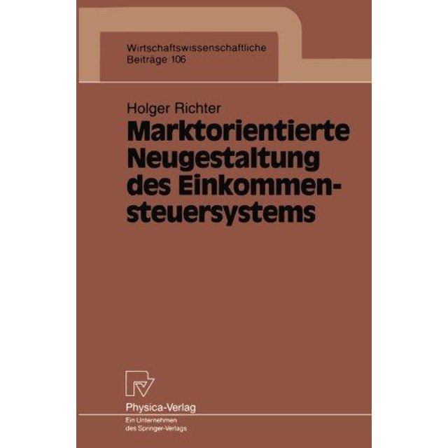 Marktorientierte Neugestaltung des Einkommensteuersystems