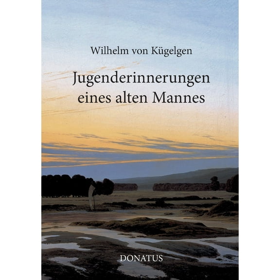 Jugenderinnerungen eines alten Mannes, (Paperback)