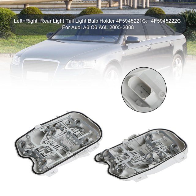 L+R Rear Light Tail Light Bulb Holder 4F5945222C/21C For Audi A6 C6 A6L 05-2008