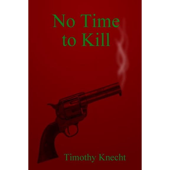 No Time To Kill