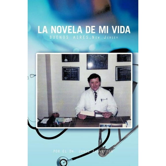 La Novela de Mi Vida (Paperback)