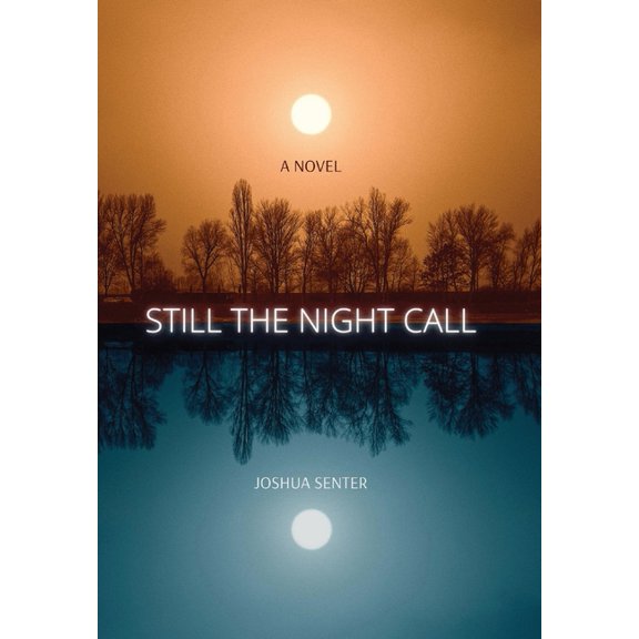 Still the Night Call, (Hardcover)