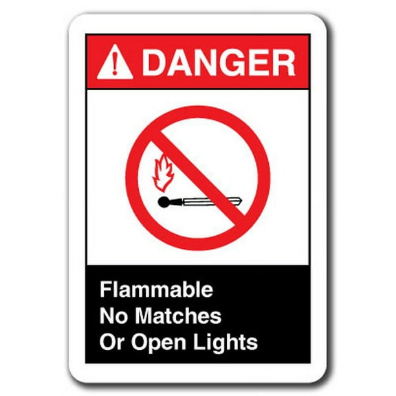 Danger Sign - Flammable No Matches Or Open Lights 7"x10" Plastic Safety Sign ansi osha