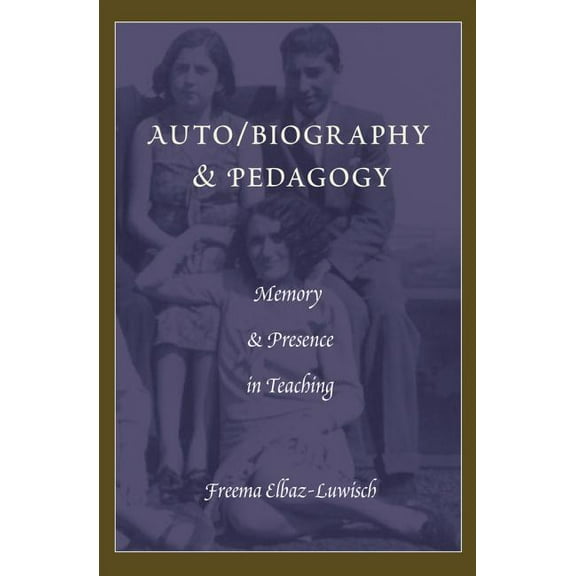 Complicated Conversation: Auto/biography & Pedagogy: Memory & Presence in Teaching (Paperback)