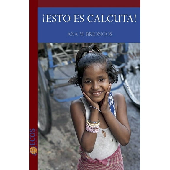 ¡Esto es Calcuta!, (Paperback)