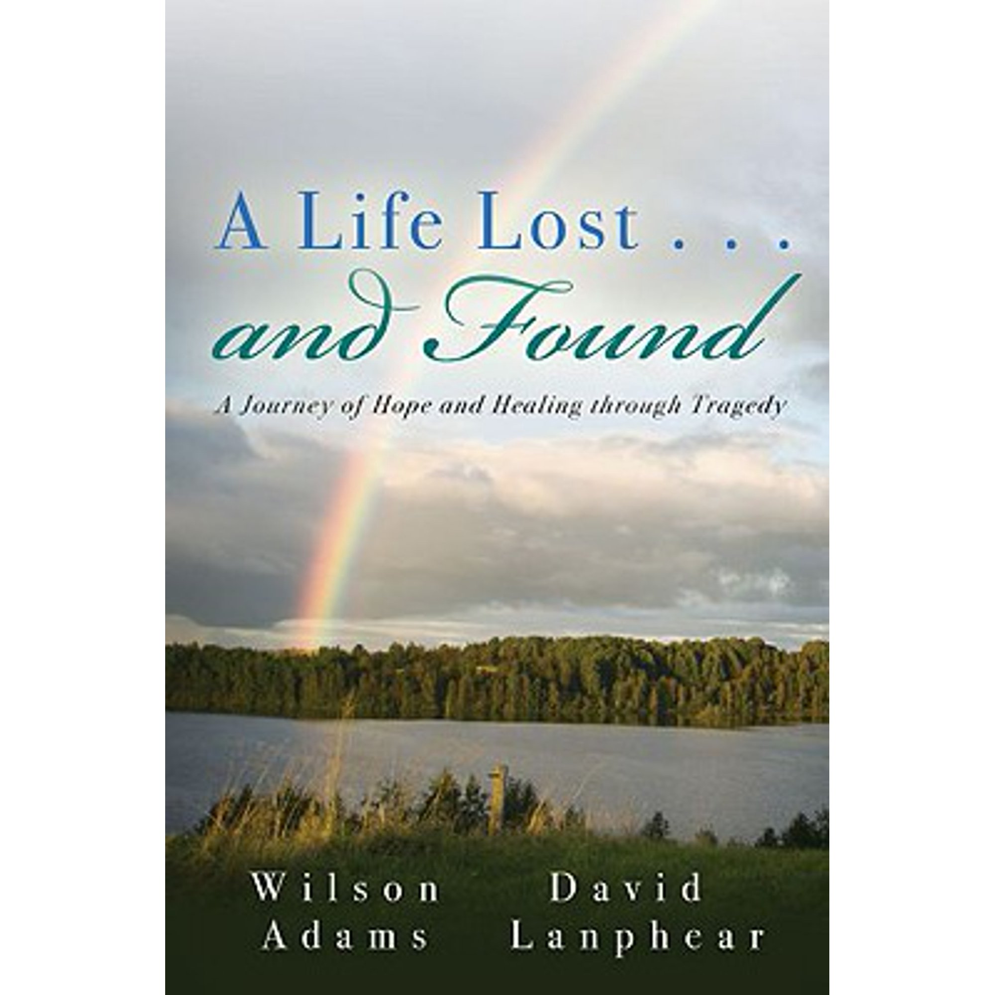 A Life Lost... and Found (Paperback)