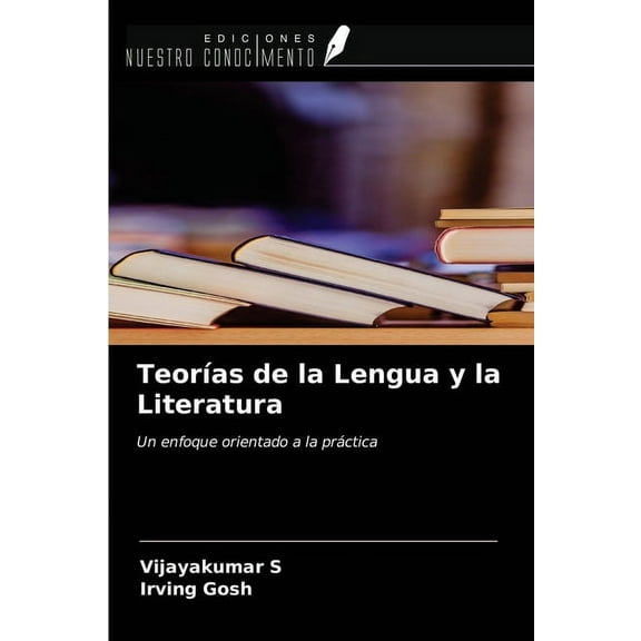 Teorías de la Lengua y la Literatura (Paperback)
