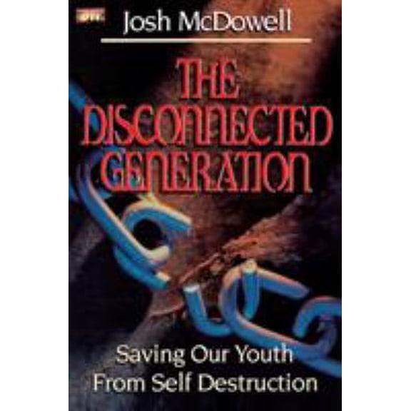 Pre-Owned The Disconnected Generation (Paperback) 084994077X 9780849940774