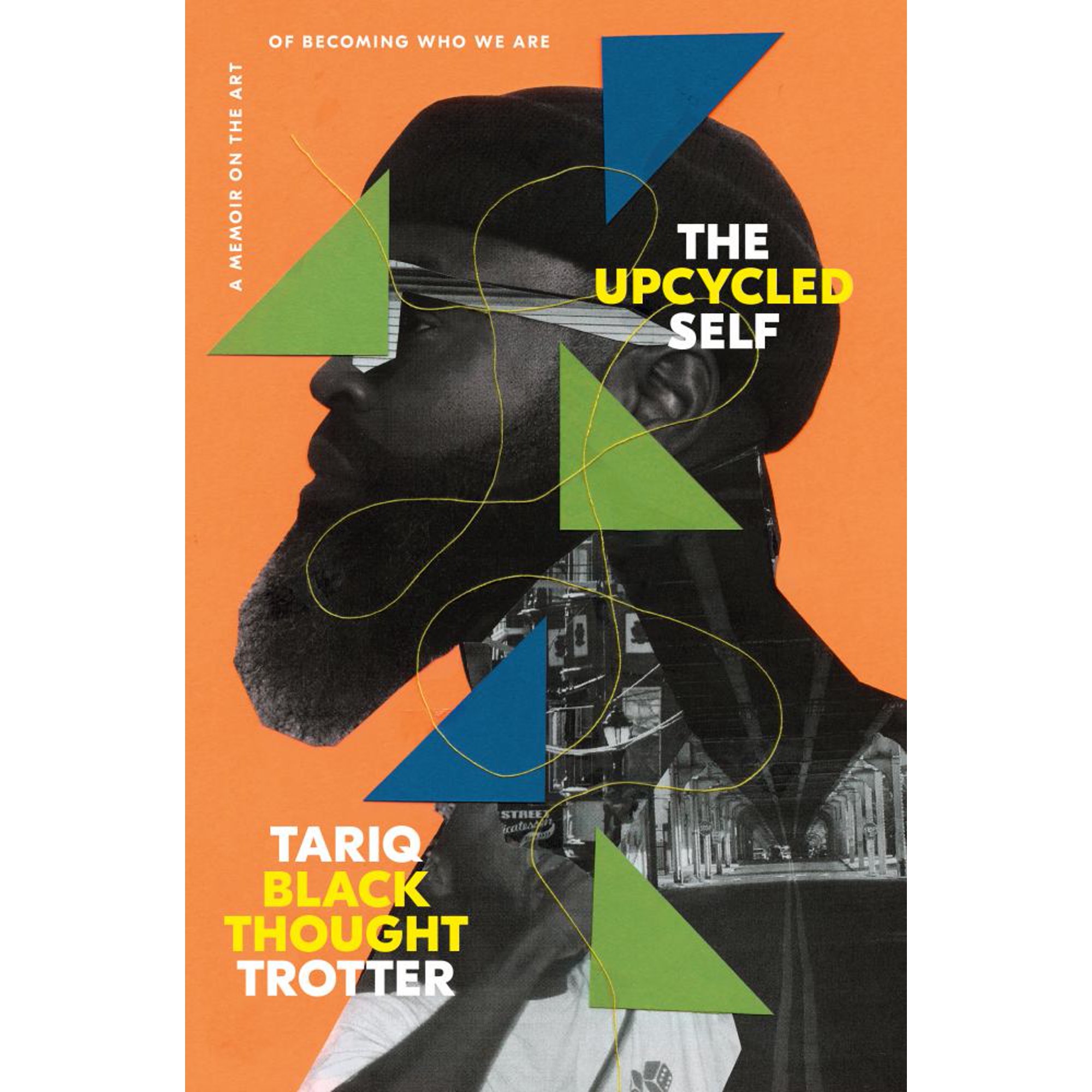 The Upcycled Self: A Memoir on the Art of Becoming Who We Are (Hardcover)