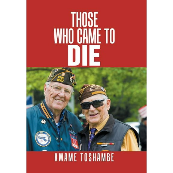 Those Who Came to Die (Hardcover)