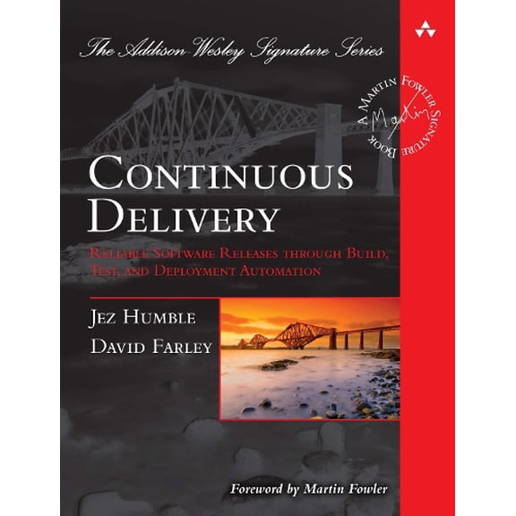 Pre-Owned Continuous Delivery: Reliable Software Releases through Build, Test, and Deployment Automation by Jez Humble; David Farley (Hardcover) Computing & Internet English