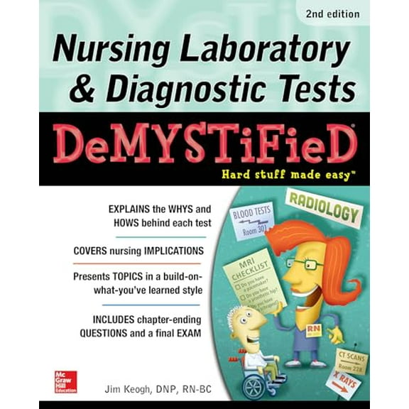 Pre-Owned Nursing Laboratory & Diagnostic Tests Demystified, Second Edition (Paperback) 1259859533 9781259859533