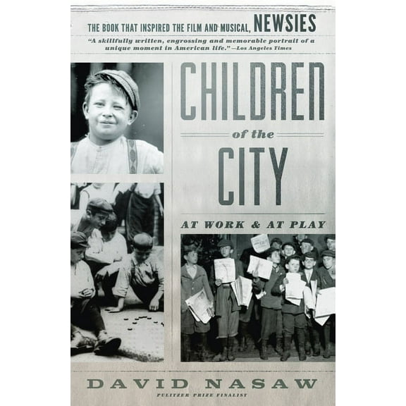 Children of the City: At Work and at Play, (Paperback)