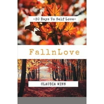 30 Days To Self Love Fall n Love, (Paperback)
