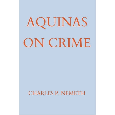 UPC: 9781587310317 | Aquinas on Crime (Paperback)