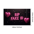 thumbnail image 1 of Glittery Pink RIP FAKE ID Banner Backdrop Decor for Party Celebrations Photo Props Event Decorations Backgrounds, 1 of 4