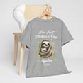 thumbnail image 6 of Sloth Funny Our First Mother's Day Shirt, Mother's Day Shirt ID-0402-9BKE, 6 of 10