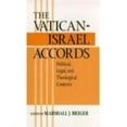 thumbnail image 1 of The Vatican-Israel Accords: Political, Legal, and Theological Contexts, 1 of 3