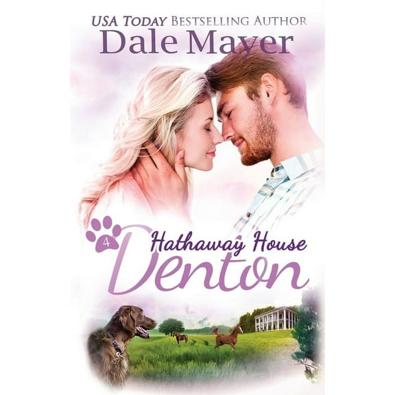 Hathaway House Denton: A Hathaway House Heartwarming Romance, Book 4, (Paperback)
