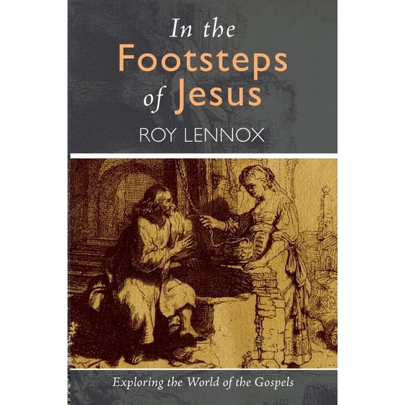 In the Footsteps of Jesus (Hardcover)
