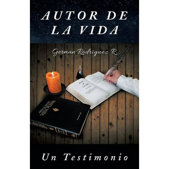Autor De La Vida: Un Testimonio (Paperback)