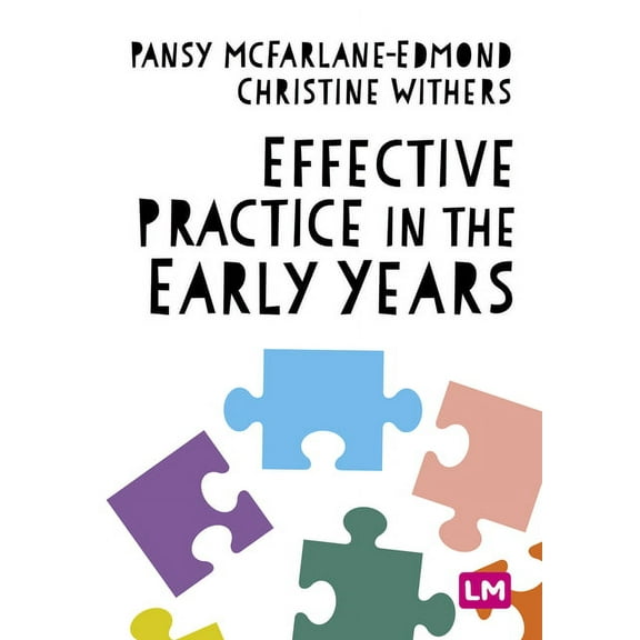 Effective Practice in the Early Years, (Paperback)