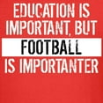 thumbnail image 3 of CafePress - Football Is Importanter T Shirt - Dark T-Shirt Kids XS-XL, 3 of 4