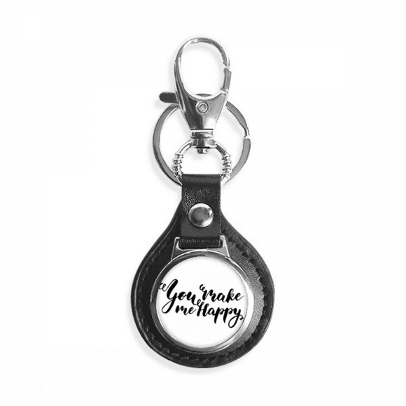 you make me happy quote style key chain keyholder hook leather metal