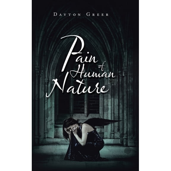 Pain of Human Nature (Hardcover)