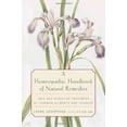 thumbnail image 2 of A Homeopathic Handbook of Natural Remedies: Safe and Effective Treatment of Common Ailments and Injuries, (Paperback), 2 of 2