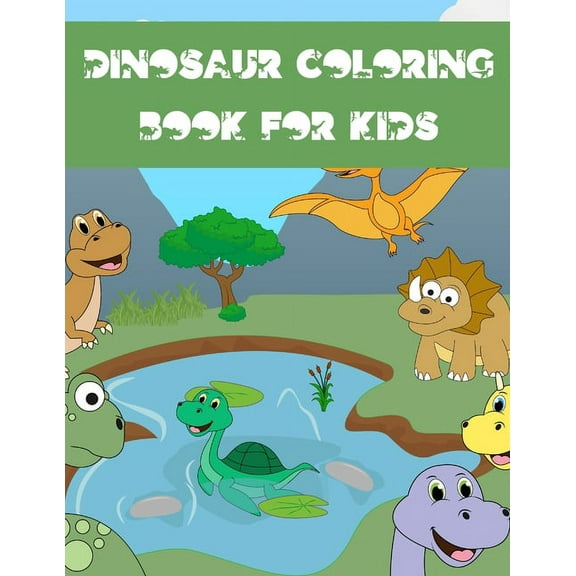 Dinosaur Coloring Book For Kids: Ages 4 - 8, (Paperback)