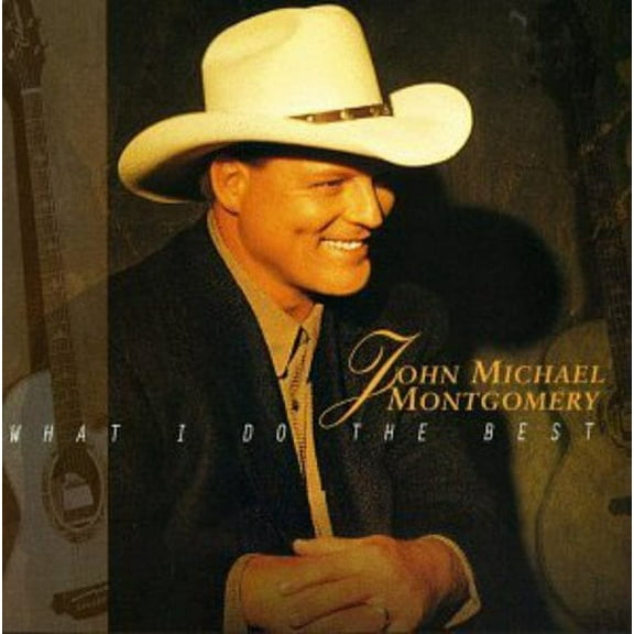 John Michael Montgomery - What I Do the Best - Music & Performance - CD