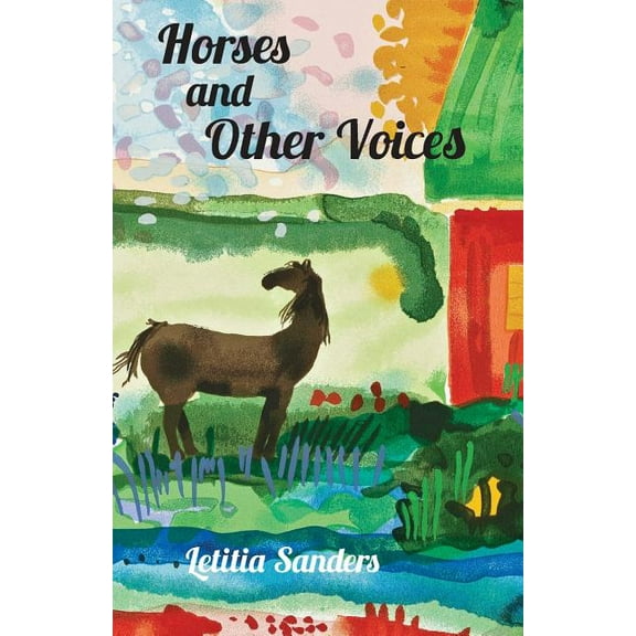 Horses and Other Voices (Paperback)