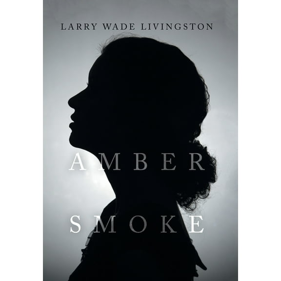 Amber Smoke (Hardcover)