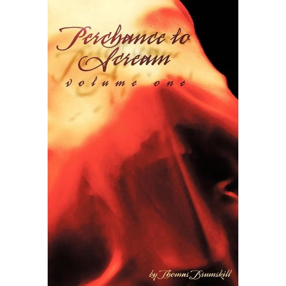 Perchance to Scream Vol. 1